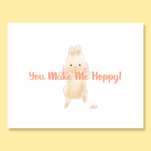 You Make Me Hoppy sweet bunny greeting card
