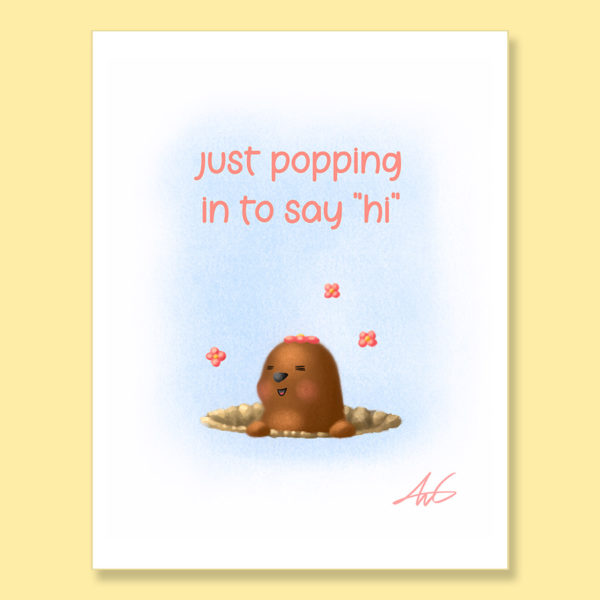 Just Popping in to Say Hi happy mole greeting card