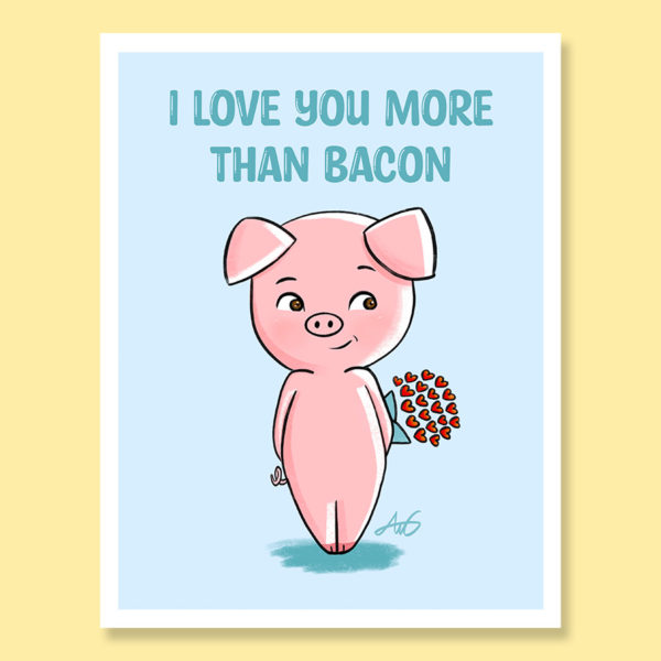 Cute naughty mischievous pink pig with smirk with bouquet of hearts flowers saying I Love You More Than Bacon love anniversary greeting card