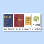 2024 Convention of Jehovah's Witnesses Declare the Good News Study Publications